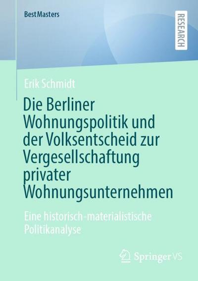 Die Berliner Wohnungspolitik und der Volksentscheid zur Vergesellschaftung privater Wohnungsunternehmen
