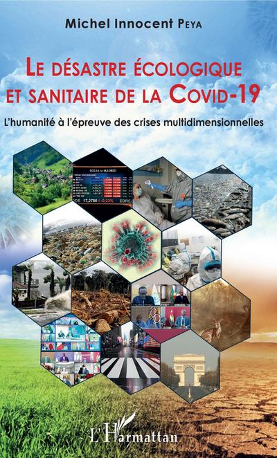 Le desastre ecologique et sanitaire de la COVID-19