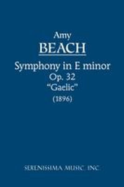 Symphony in E-minor, Op.32 ’Gaelic’