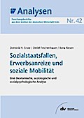 Sozialstaatsfallen, Erwerbsanreize und soziale Mobilität