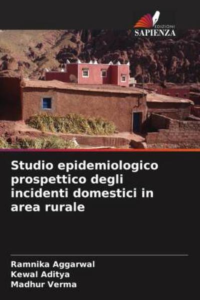 Studio epidemiologico prospettico degli incidenti domestici in area rurale