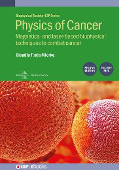 Physics of Cancer, Volume 5 (Second Edition)