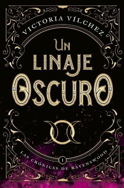Un Linaje Oscuro (Las Crónicas de Ravenswood I)