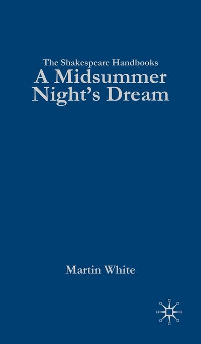 A Midsummer Night’s Dream