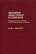 Developing Media Literacy in Cyberspace