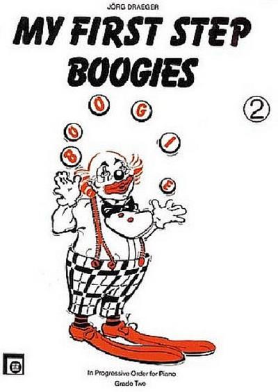 My first Step Boogie Band 2:in progressive order for piano
