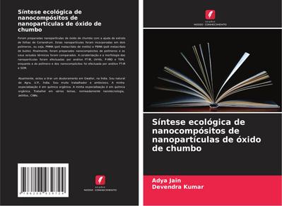 Síntese ecológica de nanocompósitos de nanopartículas de óxido de chumbo