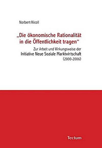 "Die ökonomische Rationalität in die Öffentlichkeit tragen"