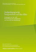 Heilpädagogische Perspektiven auf das Alter