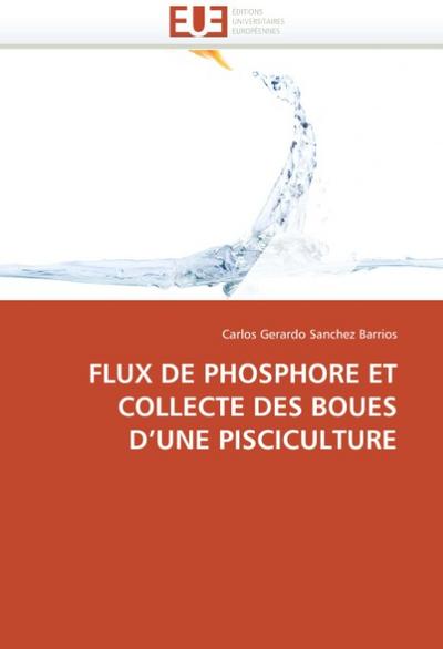 FLUX DE PHOSPHORE ET COLLECTE DES BOUES D’UNE PISCICULTURE
