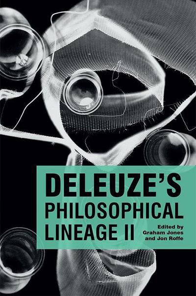 Deleuze’s Philosophical Lineage II