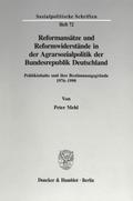 Reformansätze und Reformwiderstände in der Agrarso