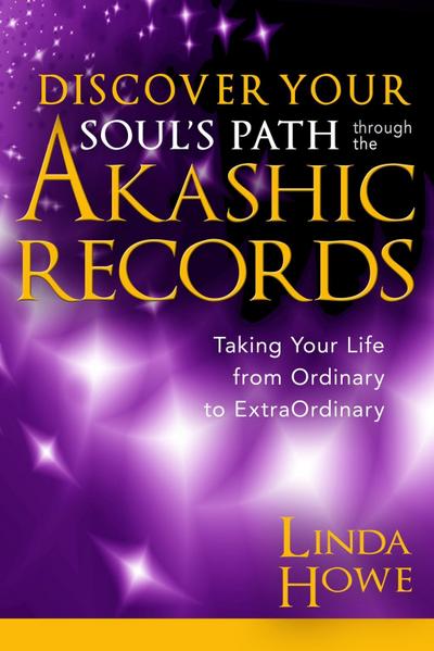 Discover Your Soul’s Path Through the Akashic Records