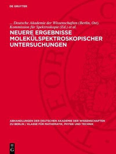 Neuere Ergebnisse molekülspektroskopischer Untersuchungen