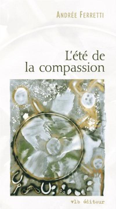 L’’été de la compassion