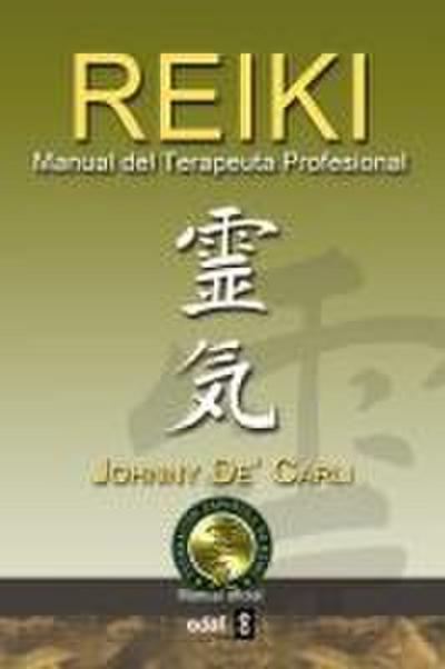 Reiki : manual de terapeuta profesional