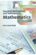 Research Methodology And Techniques In Mathematics