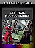 Les Trois Mousquetaires