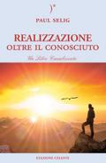 Realizzazione oltre il conosciuto