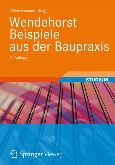 Wendehorst Beispiele aus der Baupraxis