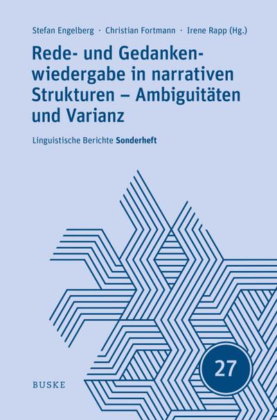 Rede- und Gedankenwiedergabe in narrativen Strukturen - Ambiguitäten und Varianz