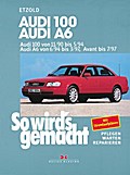 So wird’s gemacht Audi 100, Audi A6