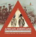 African Americans and the American Revolution | U.S. Revolutionary Period | History 4th Grade | Children’s American Revolution History
