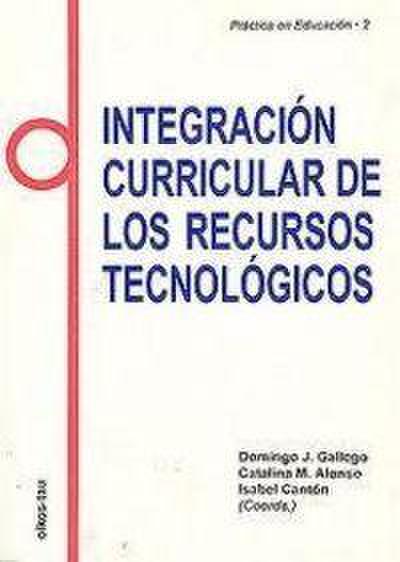 Integración curricular de los recursos tecnológicos
