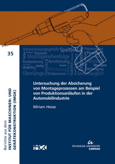 Untersuchung der Absicherung von Montageprozessen am Beispiel von Produktionsanläufen in der Automobilindustrie