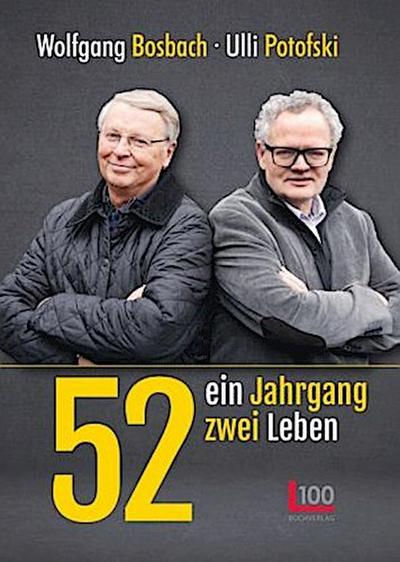 52: ein Jahrgang - zwei Leben