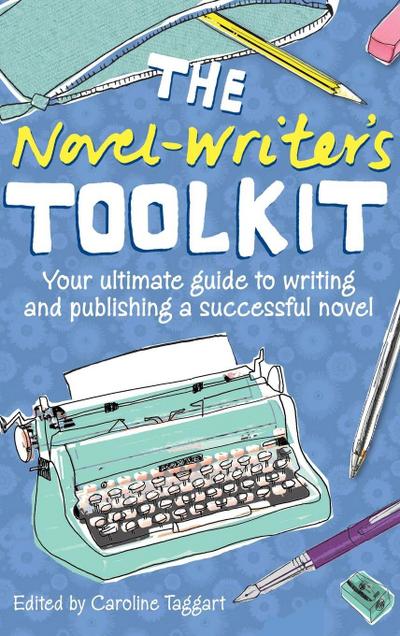 The Novel-Writer’s Toolkit