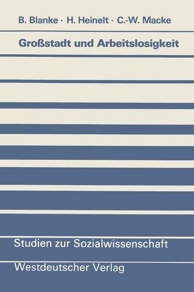 Großstadt und Arbeitslosigkeit