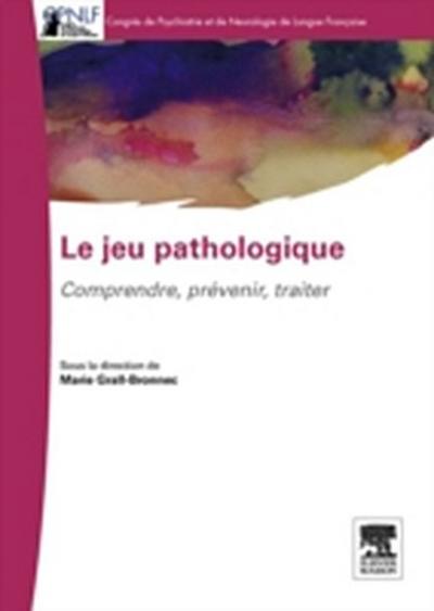 Le jeu pathologique