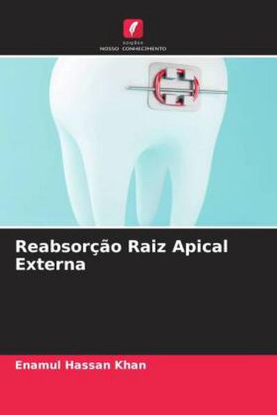 Reabsorção Raiz Apical Externa