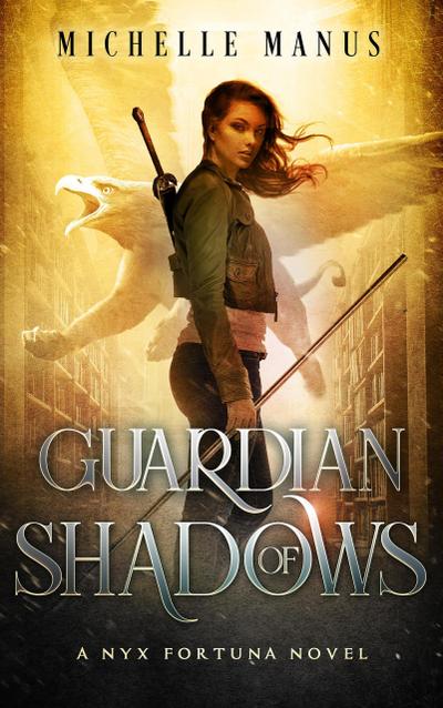 Guardian of Shadows (Nyx Fortuna, #2)
