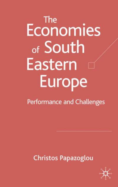 The Economies of South Eastern Europe