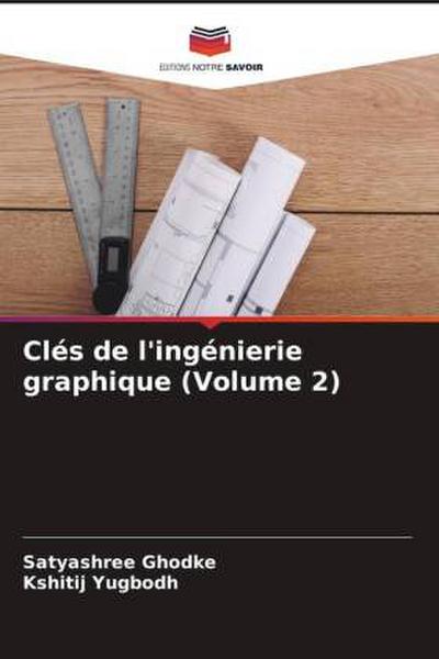 Clés de l’ingénierie graphique (Volume 2)