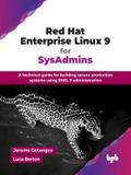 Red Hat Enterprise Linux 9 for SysAdmins