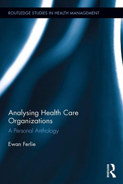 Analysing Health Care Organizations