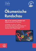 Was ist an unseren Schulen los? Religionsunterricht und Ökumene. Ökumenische Rundschau 02 (2014)