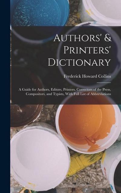 Authors’ & Printers’ Dictionary