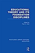 Educational Theory and Its Foundation Disciplines 
