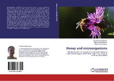 Honey and microorganisms - Vladimíra Knazovická