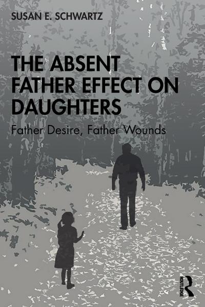 The Absent Father Effect on Daughters