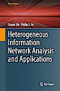 Heterogeneous Information Network Analysis and Applications