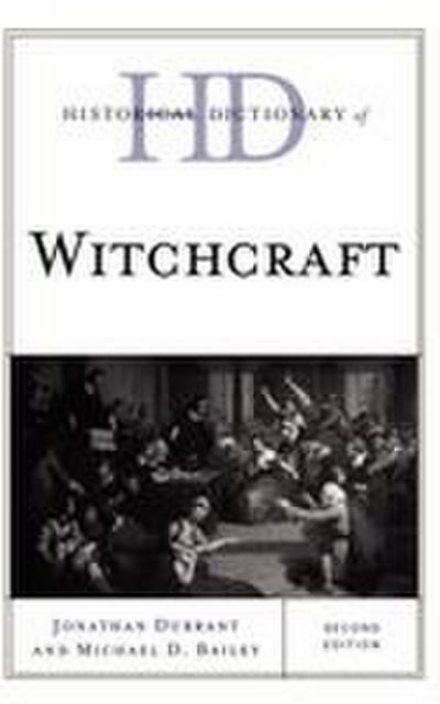 Historical Dictionary of Witchcraft
