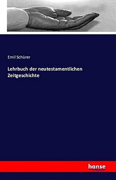 Lehrbuch der neutestamentlichen Zeitgeschichte