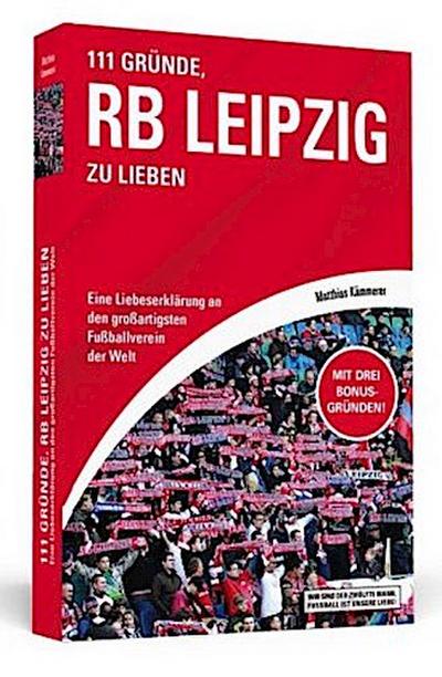 111 Gründe, RB Leipzig zu lieben
