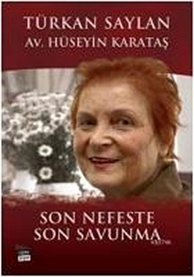 Son Nefeste Son Savunma