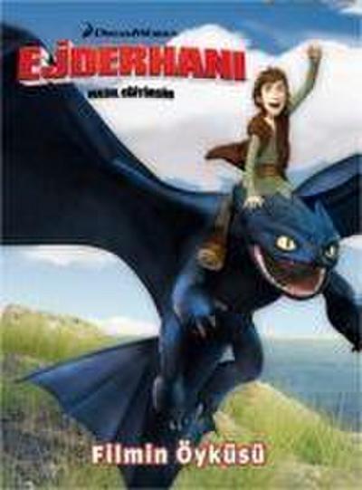 Ejderhani Nasi Egitirsin